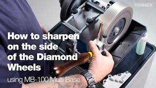 How to sharpen on the side of the Diamond Wheels – Tormek MB-100 Multi Base – with Nick Agar