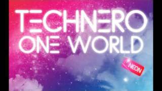 TechNero - One World (Original Mix) ||| ON BEATPORT 05.04.10 |||