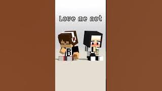 Love me or not?