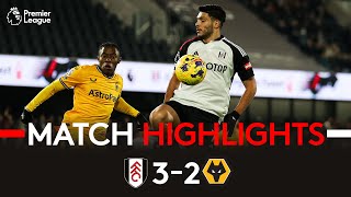 HIGHLIGHTS | Fulham 3-2 Wolves | Willian At The Double For Fulham 🇧🇷 image