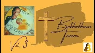 Betty Tezera~ Vol 3 Full Album (Edmeye Betih Yilek)