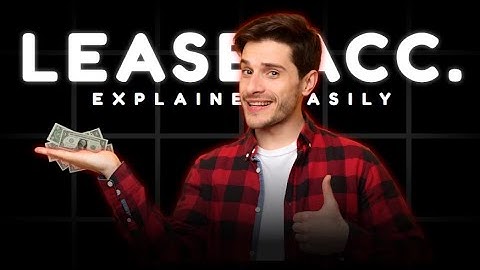 FR: Chapter 11: Lease Accounting Explained