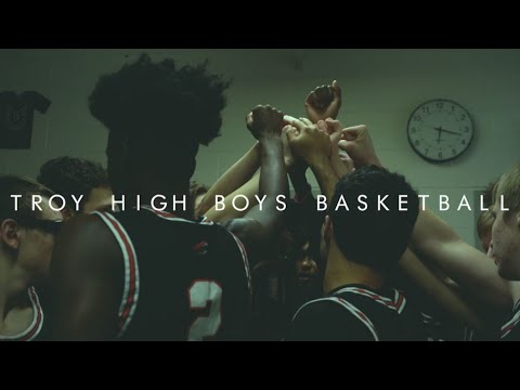 TROY HIGH BASKETBALL HYPE VIDEO