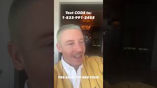 Macklemore: The BEN Tour (Pre-Sale & Text Code) [Macklemore: Facebook Story & Instagram Story]