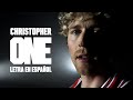 Christopher  one letra en espaol