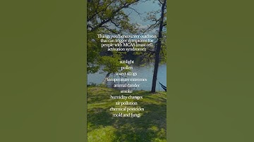 MCAS (mast cell activation syndrome) Outdoor Symptom Triggers