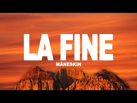 Måneskin - LA FINE (Lyrics)