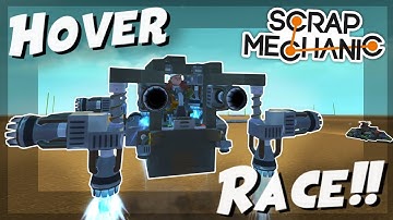 HOVER RACE CHALLENGE! - Scrap Mechanic Multiplayer