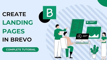 How to Create Landing Pages in Brevo (Complete Step-by-Step Tutorial)
