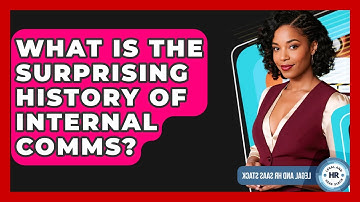 What Is The Surprising History Of Internal Comms? - Legal And HR SaaS Stack
