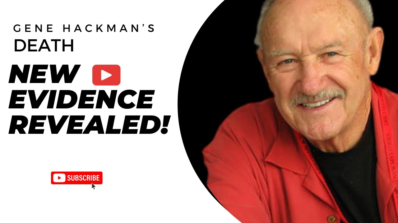 Gene Hackman’s Death Bizarre New Evidence Changes Everything!