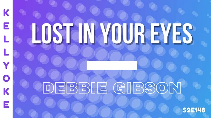 Kellyoke | Lost In Your Eyes (Debbie Gibson)
