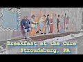 A Breakfast/Brunch at The Cure - Stroudsburg, Pennsylvania | didntsuck.com