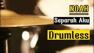 Drumless Backing Tracks Noah Separuh Aku