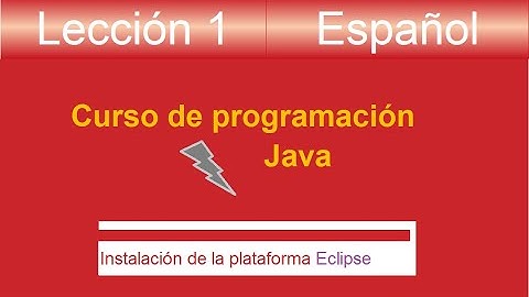 instalar eclipse | Curso de programación en Java - Lección 1