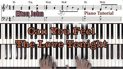 Can You Feel The Love Tonight || Elton John || Piano Tutorial