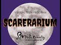 PCPL Virtual Teen Program: Scarerariums