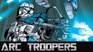 Star Wars lore: ARC Troopers