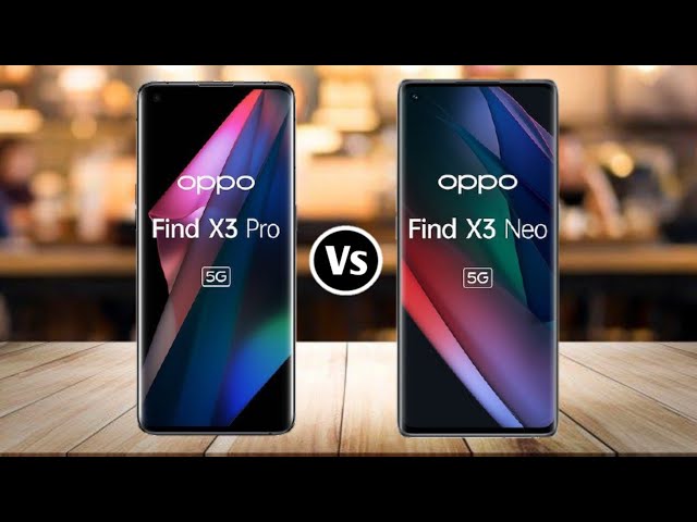 Oppo Find X3 Pro Vs Oppo Find X3 Neo