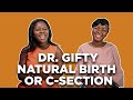 Pregnancy and Labour with Doctor Gifty