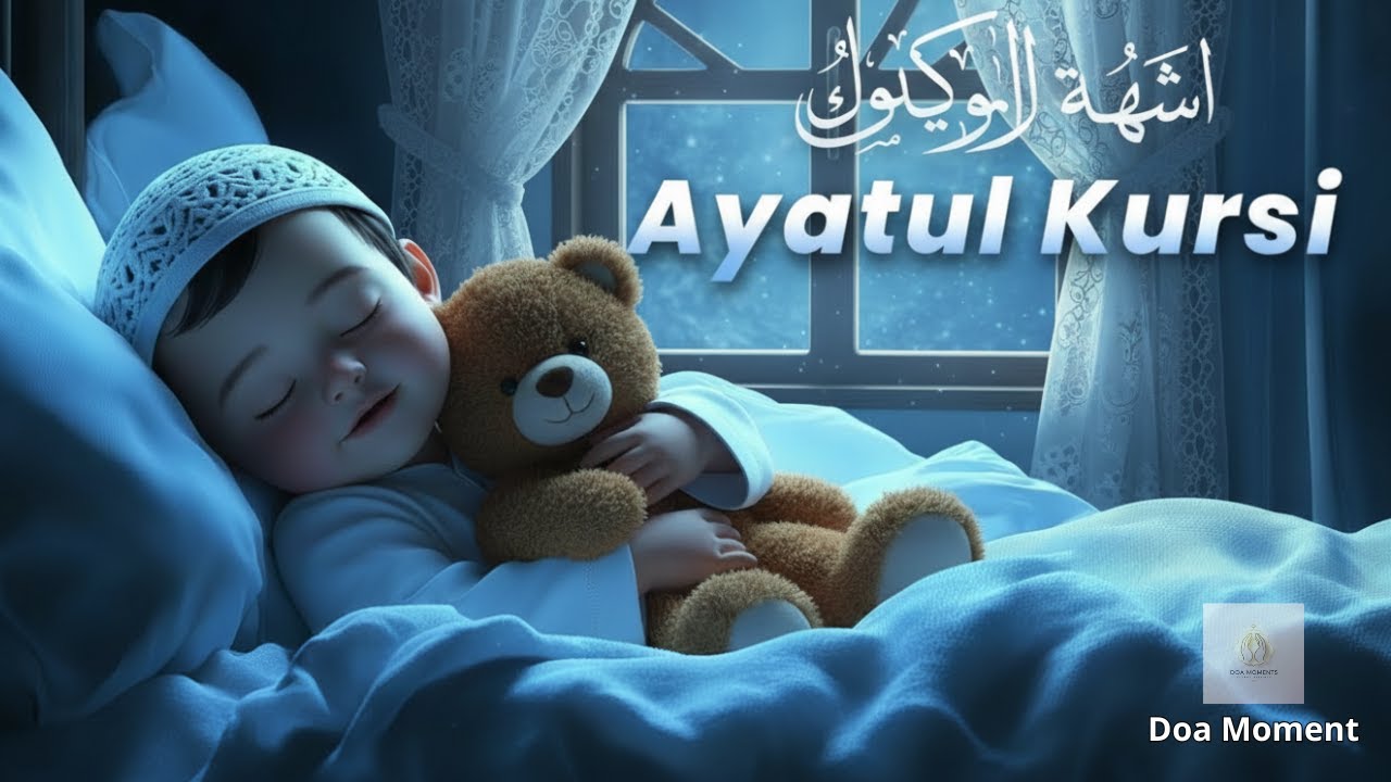 Ayatul Kursi – Day & night protection | Your life under Allah’s protection