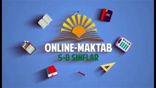 8-SINFLAR UCHUN ONLAYN DARSLAR