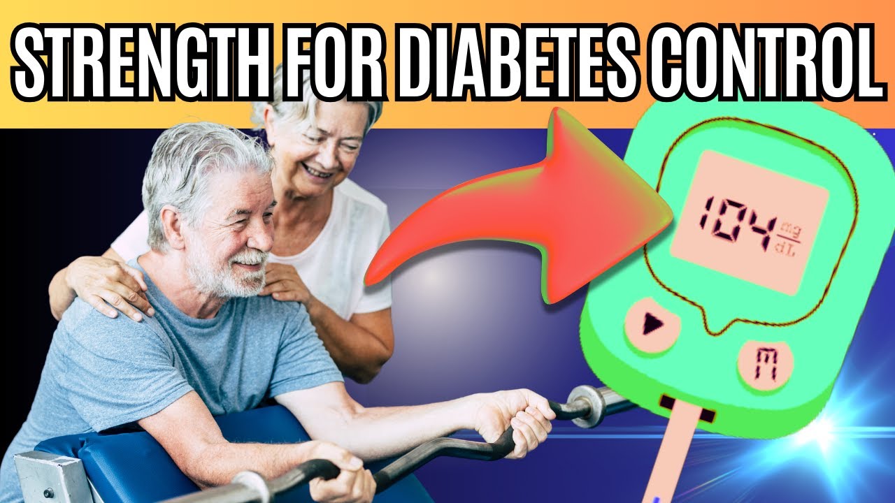 The Power of Strength Training for Diabetes Control YouTube
