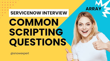 ServiceNow Scripting Interview Question – Array
