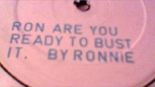 Ronnie ‎– Ron Are You Ready To Bust It (1992)