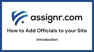 The 4 Ways to Add Officials to Your Site.
