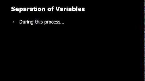 Differential Equations: Separation of Variables (Amy explains Math 118)
