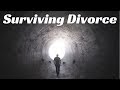 Surviving Divorce - Men, Understand This 1 Thing