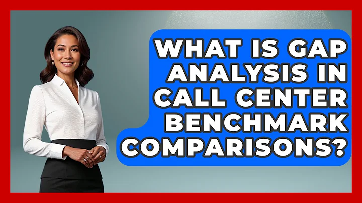 What Is Gap Analysis In Call Center Benchmark Comparisons? - Call Center Pro Strategies