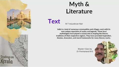 Myth and Literature | Text  | M T Vasudevan Nair | Readings on Kerala | by Dr Premanand M E