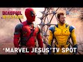 Deadpool and wolverine  new tv spot  marvel jesus  deadpool 3 trailer