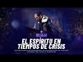 #613 El Espíritu en tiempos de crisis | Pastor Juan Sebastián Rodríguez - CMA | Prédicas Cristianas