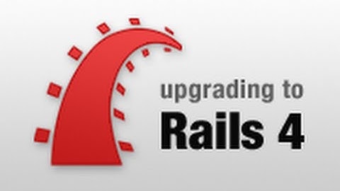 Ruby on Rails - Railscasts #415 Upgrading To Rails 4