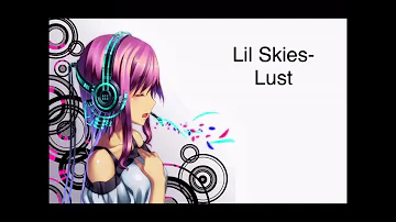 Lil Skies- Lust (Nightcore)