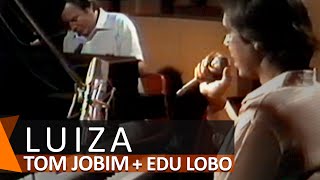 Tom Jobim e Edu Lobo: Luiza (DVD Águas de Março)