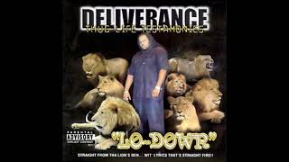 Lo-Down - Deliverance - Thug Life Testamonies (2001) [320]