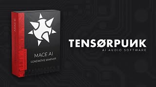 MACE | AI Generative Sampler VST/AU Plugin | Introduction Mace Ai Generative Sampler Vst Au Plugin Introduction