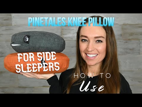 Knee Pillow for Side Sleepers - How to use - PineTales