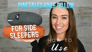 Knee Pillow PineTales