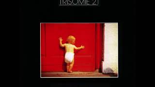 Trisomie 21 - Sharing sensation  (1987)