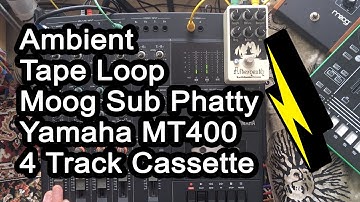 Ambient Tape Loop with Moog Sub Phatty and Yamaha MT400 4 Track Cassette