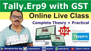 New Tally.Erp9 with GST Batch | Theory and Practical | Live Class - 02 | Typpers | Sanjay Borude | screenshot 3