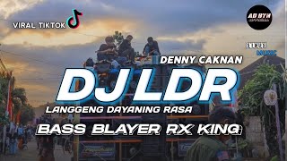 DJ LDR ( Langgeng dayaning rasa ) BASS BLAYER BLAYER || TRAP x PARTY TERBARU