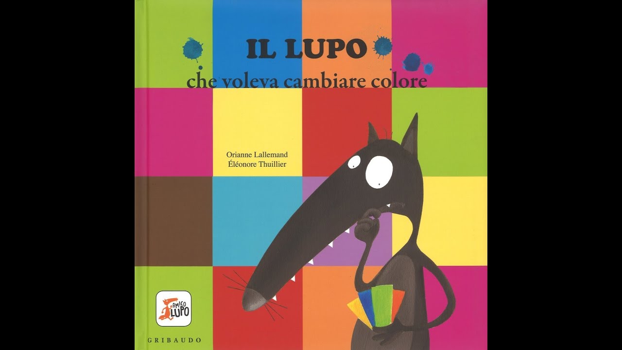 Il lupo che voleva cambiare colore