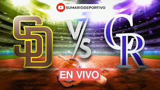 MLB EN VIVO: SAN DIEGO PADRES VS COLORADO ROCKIES |  #GRANDESLIGAS