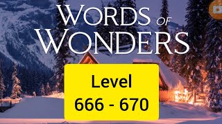 game words of wonders level 666, 667, 668, 669, 670 screenshot 2